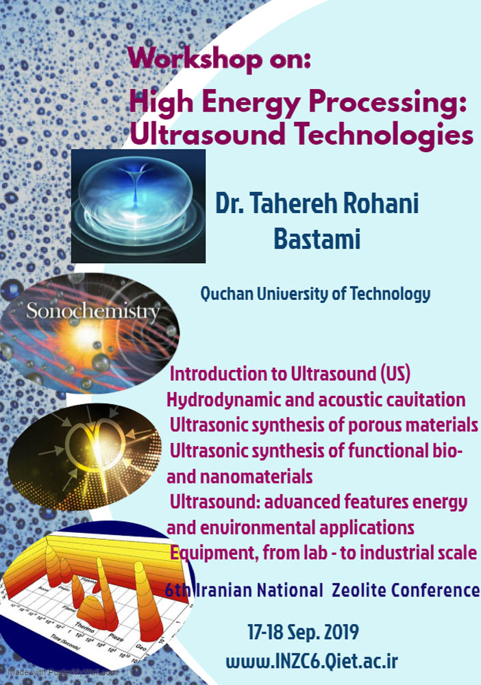 workshop on High energy processing: Ultrasound technologies<br/>همزمان با برگزاری ششمین کنفرانس زئولیت انجمن شیمی ایران