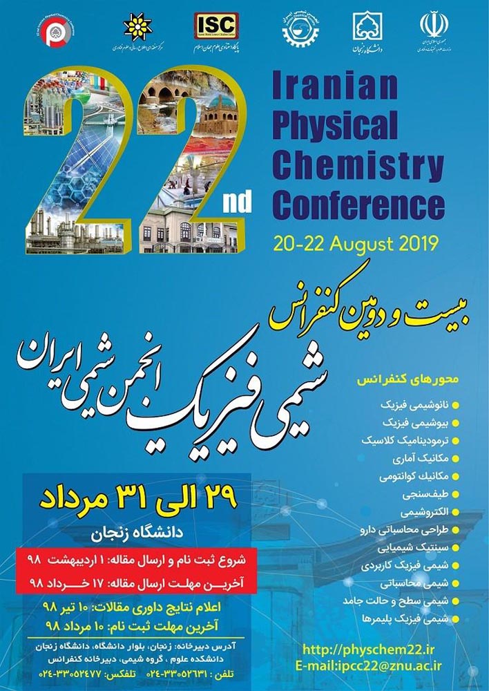 Abstracts of the 22nd Iranian Physical Chemistry Conference of ICS